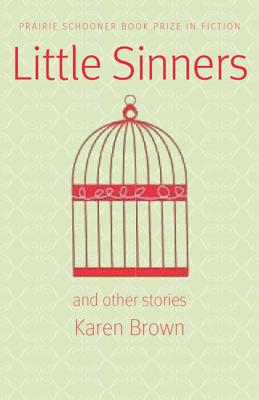 Little Sinners and Other Stories by Brown, Karen
