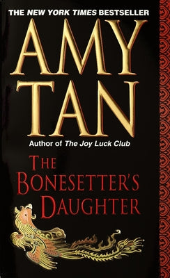 The Bonesetter's Daughter -- Amy Tan, Mass Market Paperbound