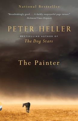 The Painter -- Peter Heller, Paperback