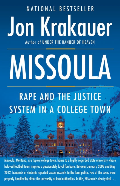 Missoula: Rape and the Justice System in a College Town -- Jon Krakauer, Paperback
