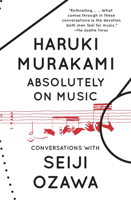 Absolutely on Music: Conversations -- Haruki Murakami, Paperback