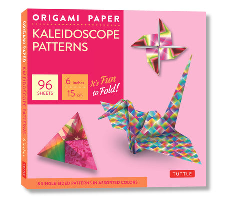 Origami Paper - Kaleidoscope Patterns - 6 - 96 Sheets: Tuttle Origami Paper: Origami Sheets Printed with 8 Different Patterns: Instructions for 7 Proj by Tuttle Studio