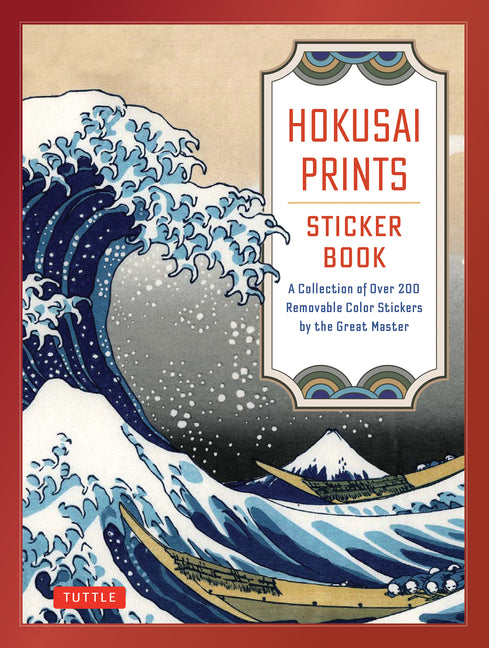 Hokusai Prints Sticker Book: A Collection of Over 160 Removable Color Stickers by the Great Master -- Katsushika Hokusai, Hardcover