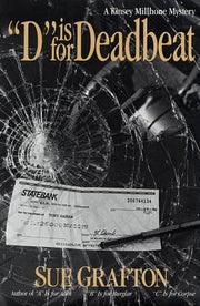 D Is for Deadbeat: A Kinsey Millhone Mystery by Grafton, Sue