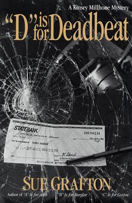 D Is for Deadbeat: A Kinsey Millhone Mystery by Grafton, Sue