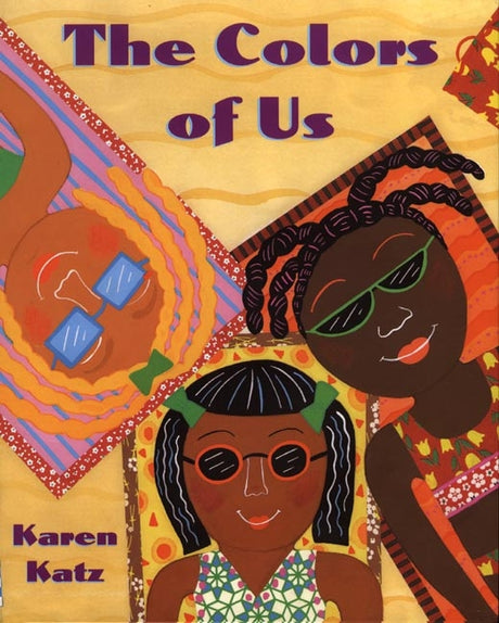 The Colors of Us -- Karen Katz, Paperback