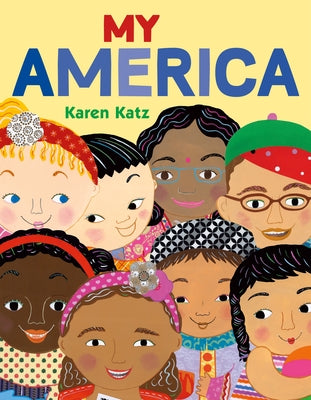 My America -- Karen Katz, Hardcover