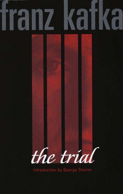 The Trial -- Franz Kafka, Paperback