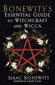 Bonewits's Essential Guide to Witchcraft and Wicca by Bonewits, Isaac