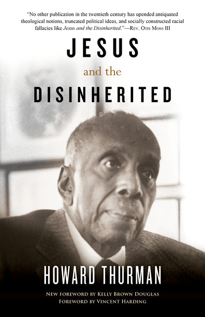 Jesus and the Disinherited -- Howard Thurman, Paperback