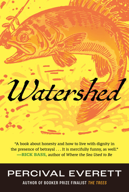 Watershed -- Percival Everett, Paperback