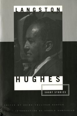 The Short Stories of Langston Hughes -- Langston Hughes, Paperback