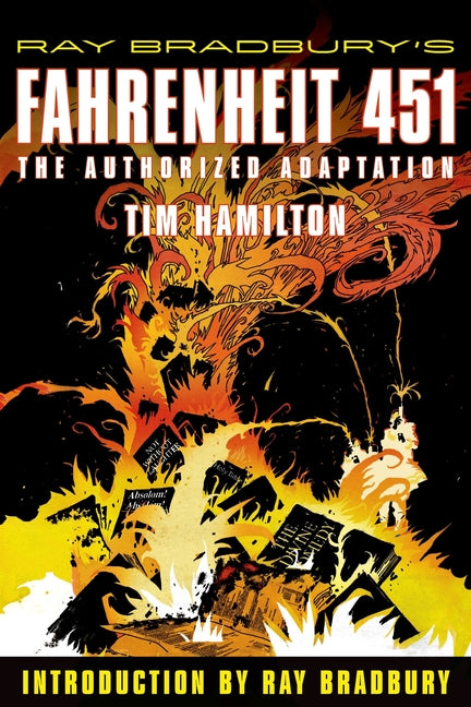 Ray Bradbury's Fahrenheit 451: The Authorized Adaptation -- Ray Bradbury, Paperback