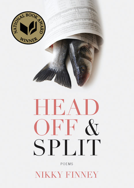 Head Off & Split: Poems -- Nikky Finney, Paperback