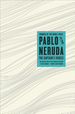 The Captain's Verses: Love Poems -- Pablo Neruda, Paperback