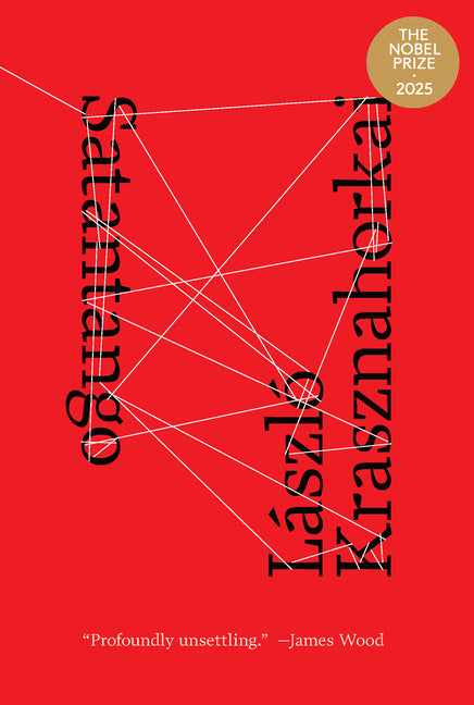 Satantango by Krasznahorkai, László