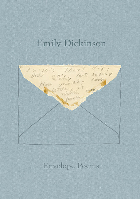 Envelope Poems -- Emily Dickinson, Hardcover