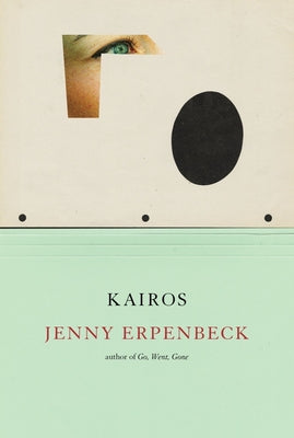 Kairos -- Jenny Erpenbeck, Hardcover