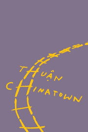 Chinatown by Thuan