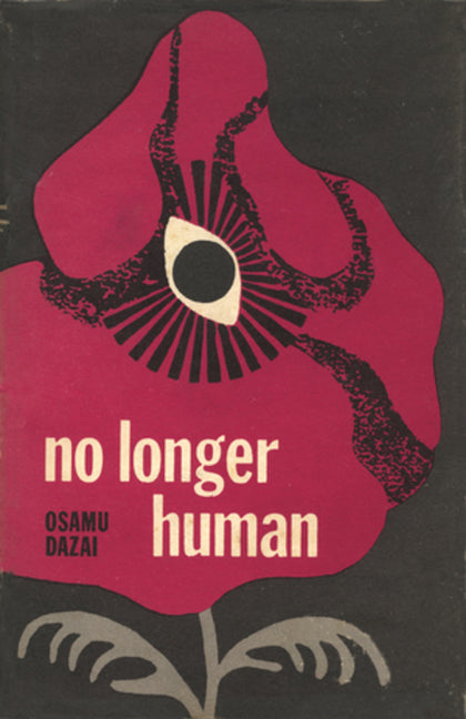 No Longer Human -- Osamu Dazai, Hardcover