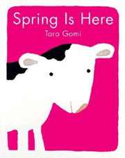Spring is Here by Gomi, Taro