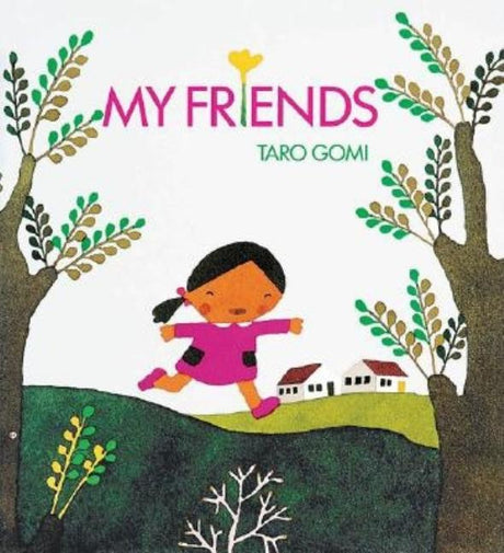 My Friends -- Taro Gomi, Board Book