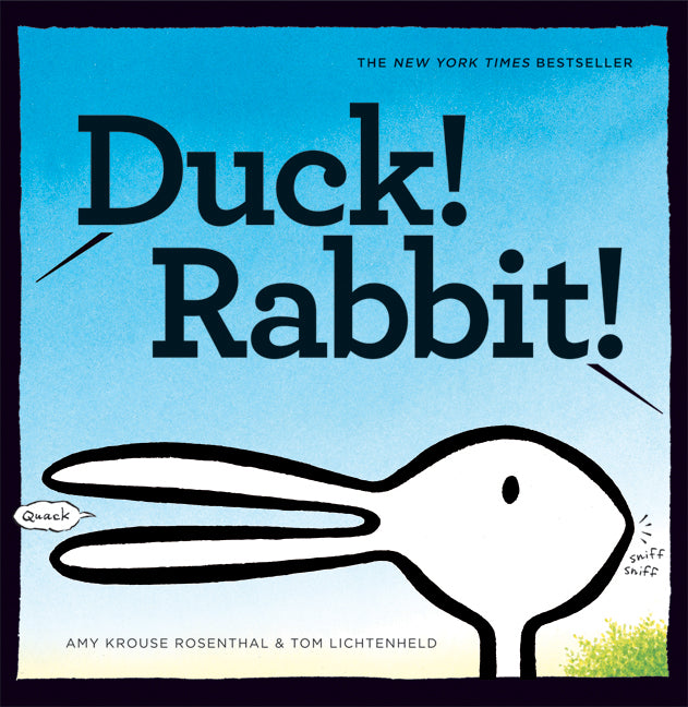Duck! Rabbit!: (Bunny Books, Read Aloud Family Books, Books for Young Children) -- Amy Krouse Rosenthal, Hardcover