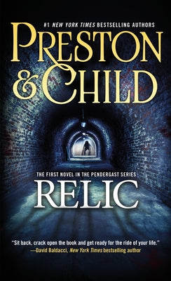 The Relic -- Douglas Preston, Mass Market Paperbound