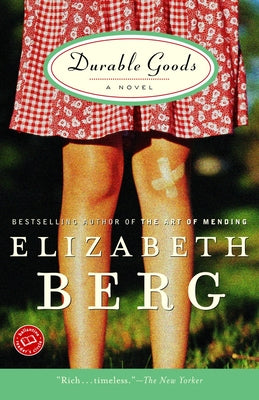Durable Goods by Berg, Elizabeth