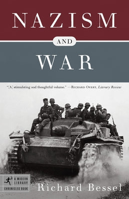 Nazism and War -- Richard Bessel, Paperback