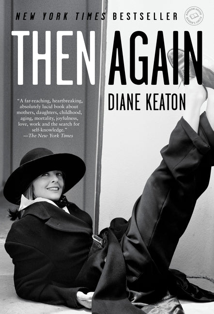 Then Again by Keaton, Diane