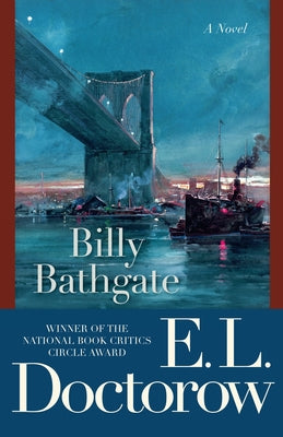 Billy Bathgate -- E. L. Doctorow, Paperback