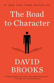 The Road to Character by Brooks, David