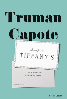 Breakfast at Tiffany's & Other Voices, Other Rooms -- Truman Capote, Hardcover