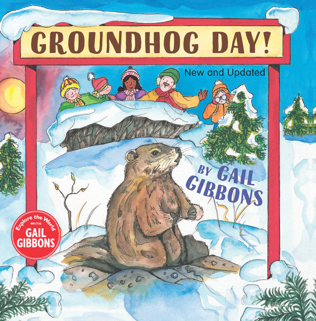 Groundhog Day! by Gibbons, Gail