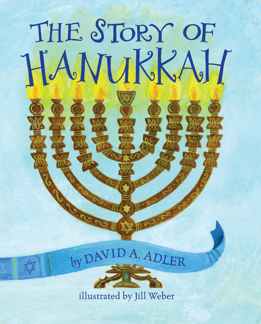 The Story of Hanukkah -- David A. Adler, Board Book