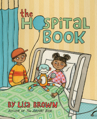 The Hospital Book -- Lisa Brown, Hardcover