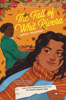 The Fall of Whit Rivera -- Crystal Maldonado, Hardcover