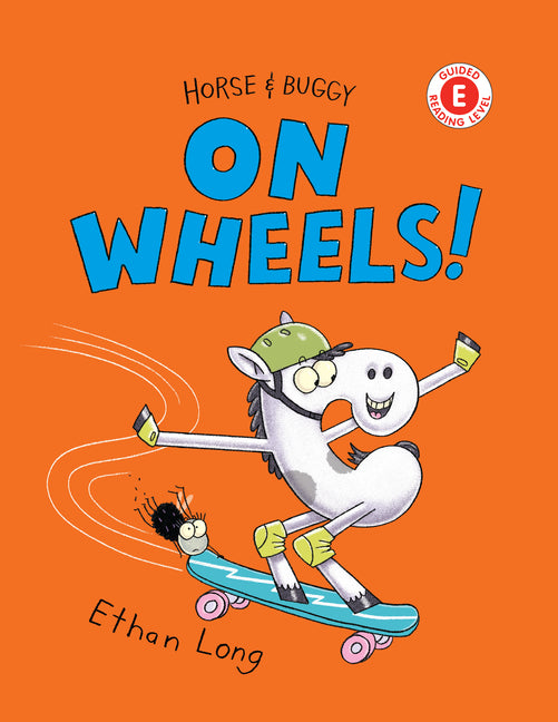Horse & Buggy on Wheels! by Long, Ethan