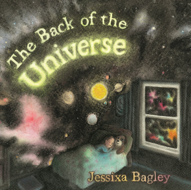 The Back of the Universe -- Jessixa Bagley, Hardcover
