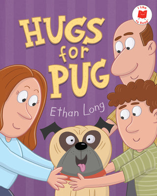 Hugs for Pug -- Ethan Long, Paperback