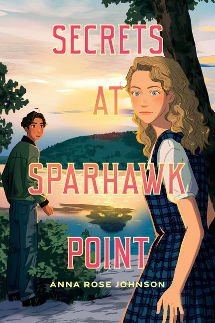 Secrets at Sparhawk Point -- Anna Rose Johnson, Hardcover