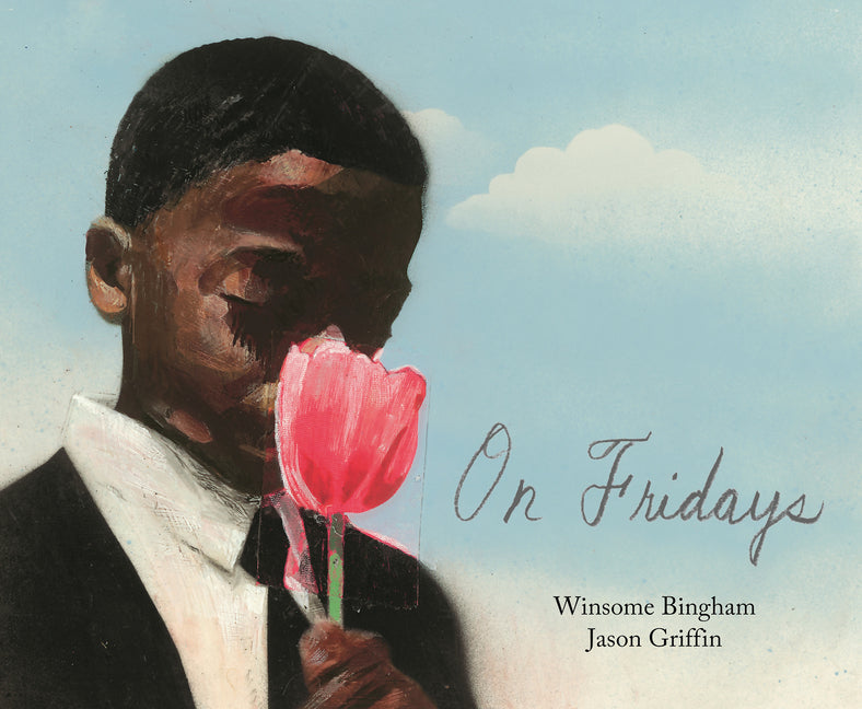 On Fridays: Winsome X Jason -- Winsome Bingham, Hardcover