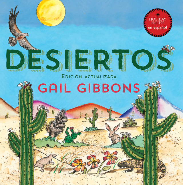 Desiertos -- Gail Gibbons, Paperback