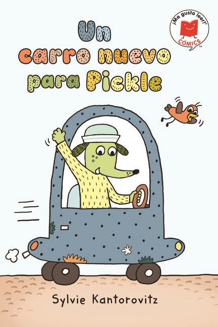 Un Carro Nuevo Para Pickle -- Sylvie Kantorovitz, Paperback