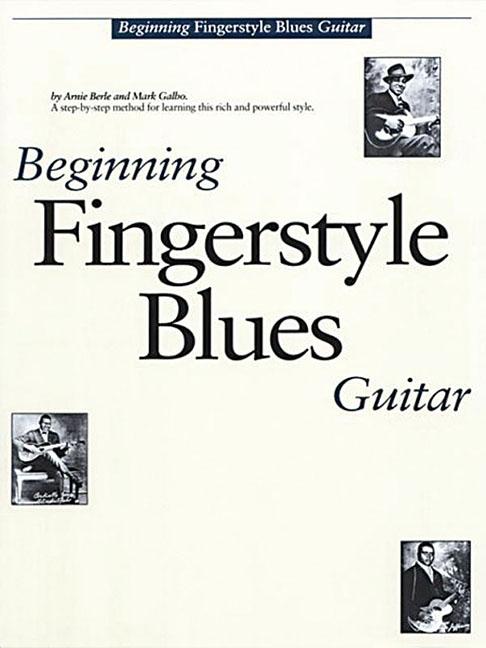 Beginning Fingerstyle Blues Guitar by Berle, Arnie