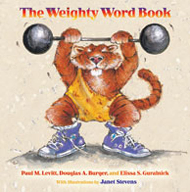 The Weighty Word Book -- Paul M. Levitt, Hardcover