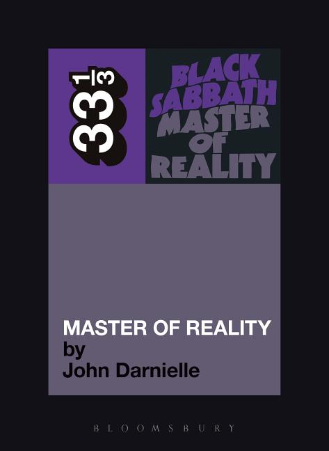 Master of Reality -- John Darnielle, Paperback