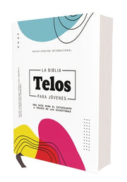 Nvi, La Biblia Telos Para Jóvenes, Texto Revisado 2022, Tapa Dura, Comfort Print: Una Guía Para El Estudiante a Través de Las Escrituras by Onehope
