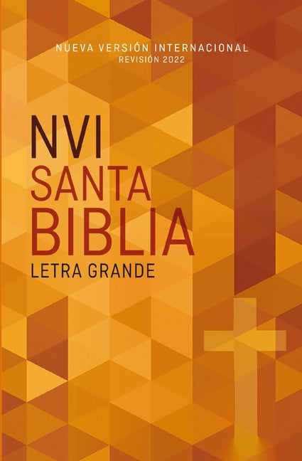 Nvi, Santa Biblia, Revisión 2022, Edición Económica, Letra Grande, Tapa Rústica -- Nueva Versión Internacional, Bible
